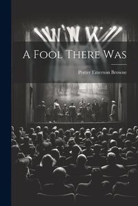 Cover image for A Fool There Was