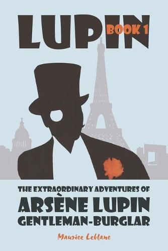 Cover image for The Extraordinary Adventures of Arsene Lupin, Gentleman-Burglar