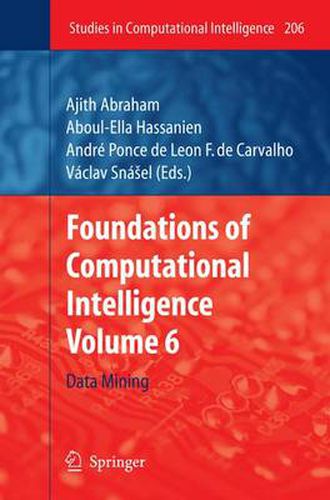 Cover image for Foundations of Computational Intelligence: Volume 6: Data Mining