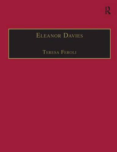 Eleanor Davies: Printed Writings 1500-1640: Series I, Part Two, Volume 3