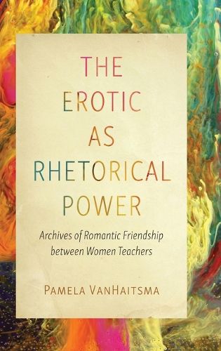 Cover image for The Erotic as Rhetorical Power