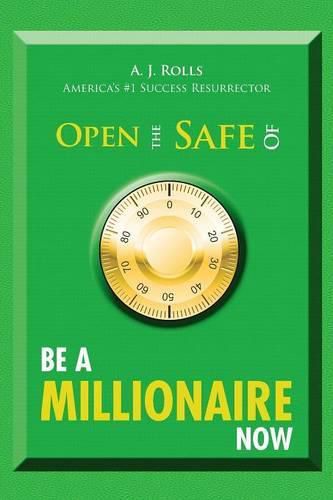 Cover image for Open the Safe of Be a Millionaire Now