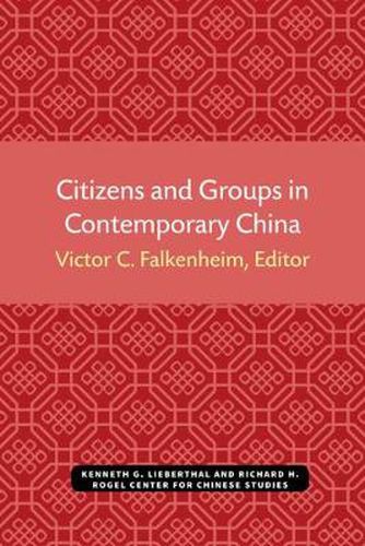 Cover image for Citizens And Groups In Contemporary China
