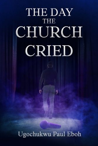 Cover image for The Day the Church Cried - Paperback