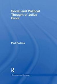 Cover image for Social and Political Thought of Julius Evola