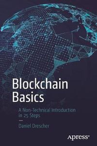 Cover image for Blockchain Basics: A Non-Technical Introduction in 25 Steps