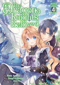 Cover image for The Dragon Knight's Beloved (Manga) Vol. 4