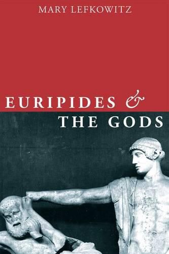 Cover image for Euripides and the Gods