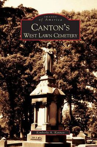 Cover image for Canton's West Lawn Cemetery