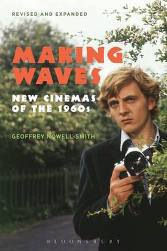 Cover image for Making Waves, Revised and Expanded: New Cinemas of the 1960s