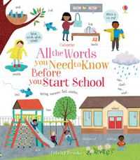 Cover image for All the Words You Need to Know Before You Start School