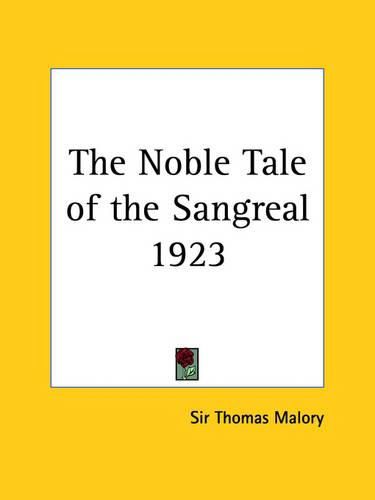 The Noble Tale of the Sangreal 1923