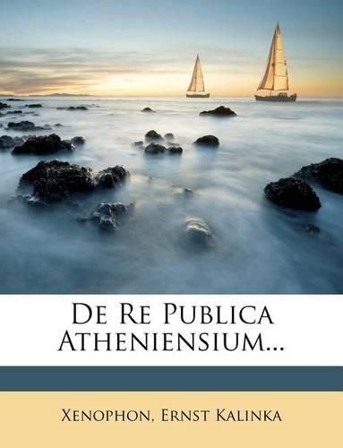 Cover image for de Re Publica Atheniensium...