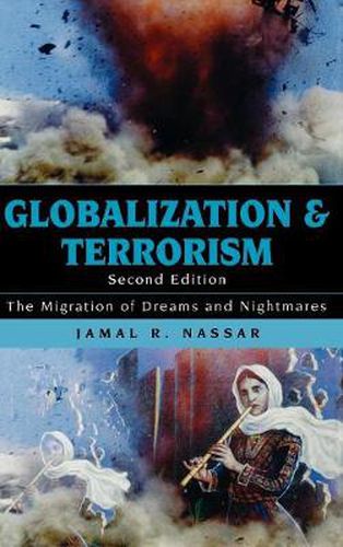 Cover image for Globalization and Terrorism: The Migration of Dreams and Nightmares