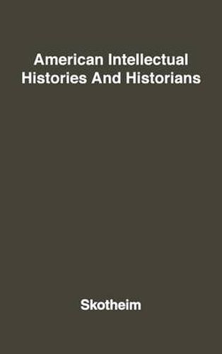 Cover image for American Intellectual Histories and Historians.