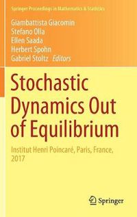 Cover image for Stochastic Dynamics Out of Equilibrium: Institut Henri Poincare, Paris, France, 2017