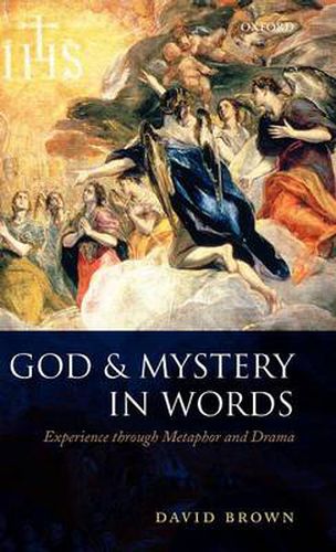 Cover image for God and Mystery in Words: Experience Through Metaphor and Drama