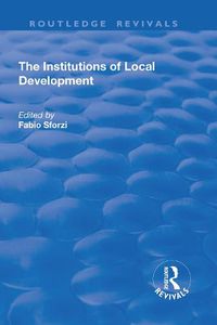 Cover image for The Institutions of Local Development