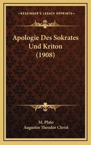 Apologie Des Sokrates Und Kriton (1908)