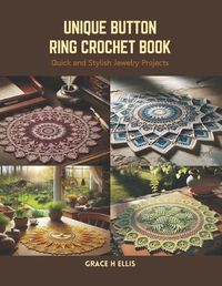 Cover image for Unique Button Ring Crochet Book