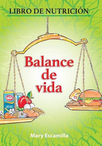 Balance De Vida: Libro De Nutricion