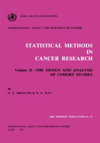 Cover image for Statistical Methods in Cancer Research: Design and Analysis of Cohort Studies