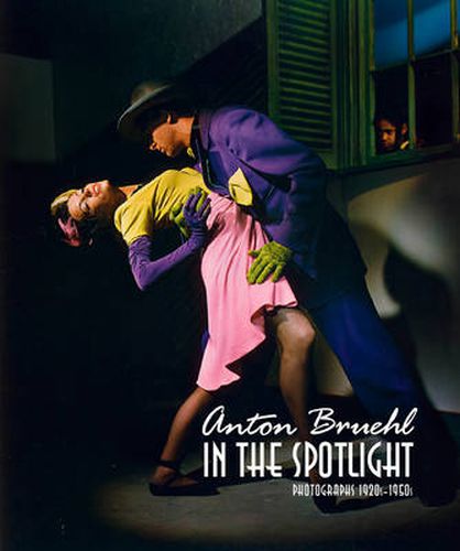 Cover image for Anton Bruehl in the Spotlight: Photographs 1920s-1950s