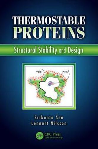 Cover image for Thermostable Proteins: Structural Stability and Design