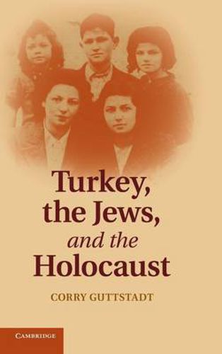 Cover image for Turkey, the Jews, and the Holocaust