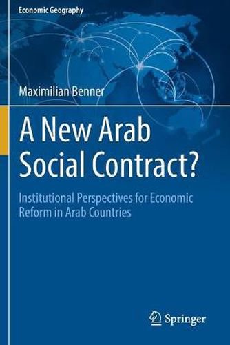 Cover image for A New Arab Social Contract?: Institutional Perspectives for Economic Reform in Arab Countries