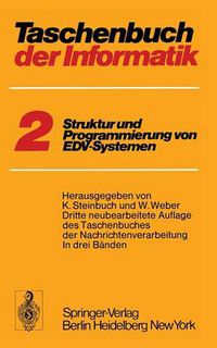 Cover image for Taschenbuch Der Informatik: Band II Struktur Und Programmierung Von Edv-Systemen