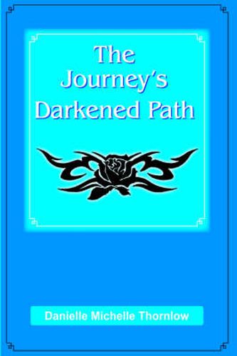 The Journey's Darkened Path