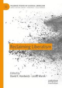 Cover image for Reclaiming Liberalism