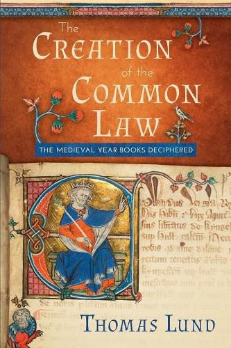 Cover image for The Creation of the Common Law