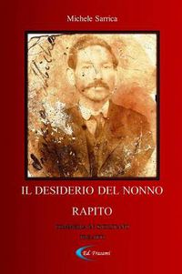 Cover image for IL Desiderio Del Nonno Rapito