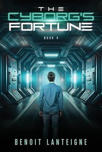 Cover image for The Cyborg's Fortune