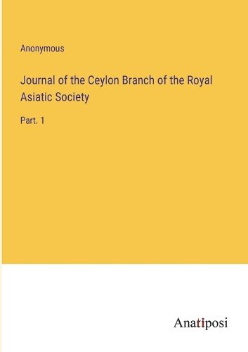 Cover image for Journal of the Ceylon Branch of the Royal Asiatic Society