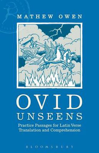 Cover image for Ovid Unseens: Practice Passages for Latin Verse Translation and Comprehension