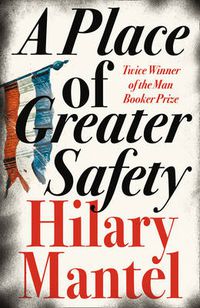 Cover image for A Place of Greater Safety