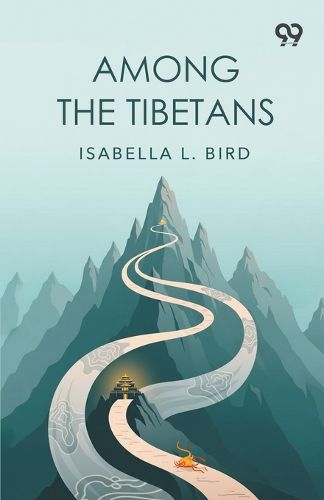 Cover image for Among The Tibetans