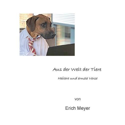 Cover image for Aus der Welt der Tiere: Heitere und ernste Verse