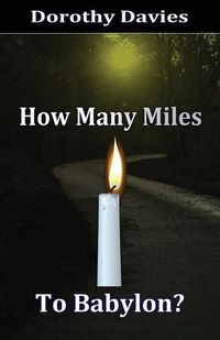Cover image for How Many Miles To Babylon?
