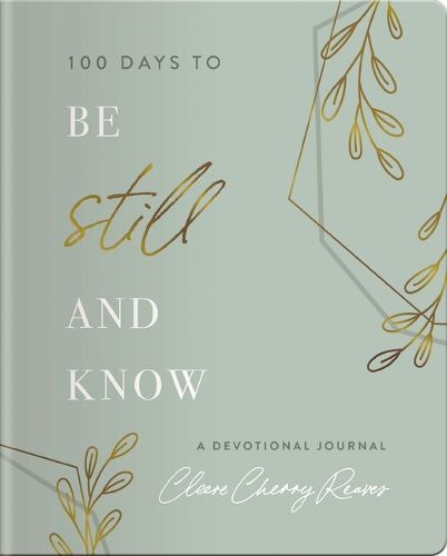 Cover image for 100 Days to Be Still and Know