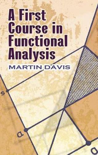 Cover image for A First Course in Functional Analysis