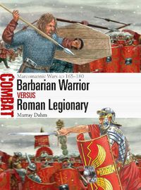 Cover image for Barbarian Warrior vs Roman Legionary