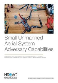 Cover image for Small Unmanned Aerial System Adversary Capabilities