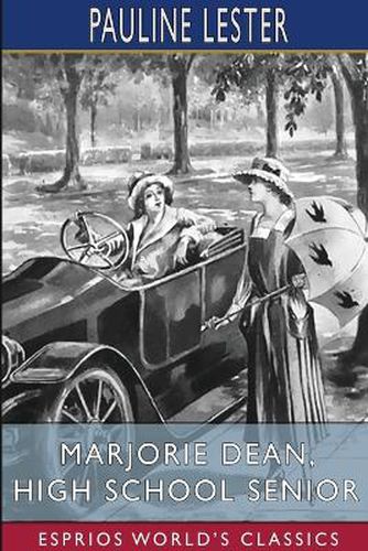 Marjorie Dean, High School Senior (Esprios Classics)