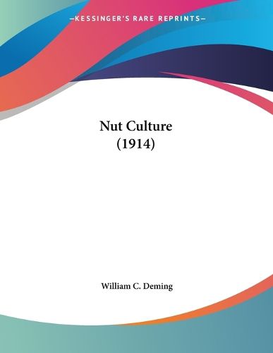 Cover image for Nut Culture (1914)