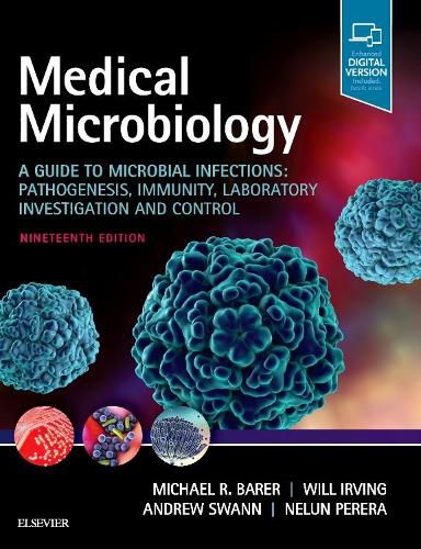 Cover image for Medical Microbiology: A Guide to Microbial Infections: Pathogenesis, Immunity, Laboratory Investigation and Control