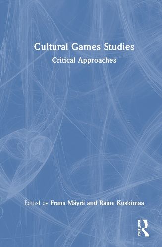 Cover image for Cultural Game Studies